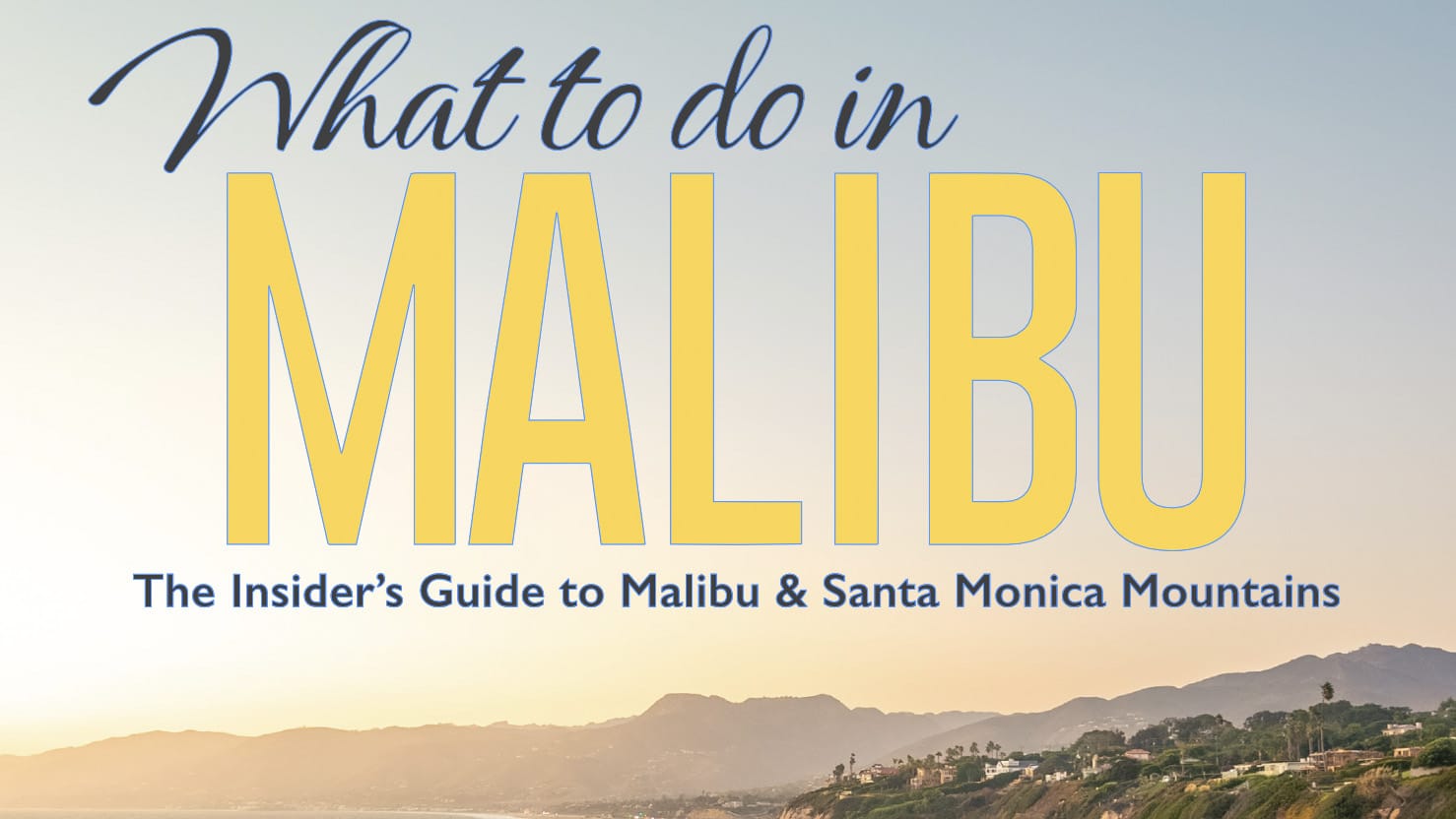 What To Do In Malibu Header 